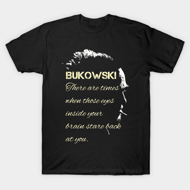 BUKOWSKI t-shirt T-Shirt by Dede gemoy